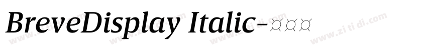 BreveDisplay Italic字体转换